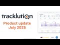 See the Real Impact of Tracklution (Product Update: July 2025)