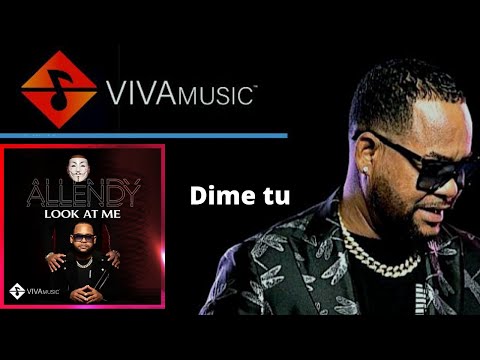 Allendy - Dime Tu