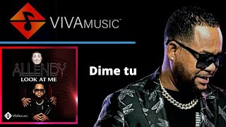 Allendy - Dime Tu