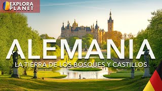 ALEMANIA | Así es ALEMANIA | La Tierra de los Bosques y Castillos