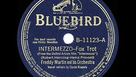 1941 HITS ARCHIVE: Intermezzo - Freddy Martin (Cly...