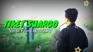 Tiket Suargo Vocal Febro Academy New Putra rafli Live Cerme Gersik Jatim