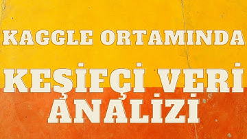 Kaggle Ortamında Iris Flower Data Seti Kullanarak Keşifçi Veri Analizi Gerçekleştirme (EDA)