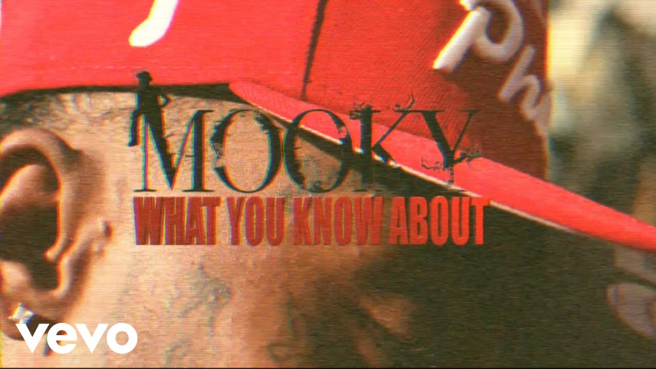 Mooky - What you know about (Official Video)