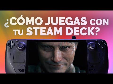 ¿Cómo juegas con tu Steam Deck?