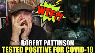 Robert Pattinson Tested POSITIVE for COVID-19!.......WTF?!!!