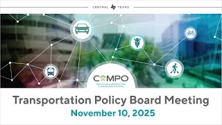 CAMPO Transportation Policy Board Meeting - November 10, 2025