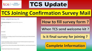 TCS Joining Survey Form Mail | Survey Form | Joining Date | Onboarding | BGV | #TCS #TcsExplore
