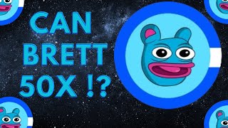 🚀 Can Brett Coin To 50x This Cycle!? + Many Bullish Charts | Pepe Coin Price Prediction🚀