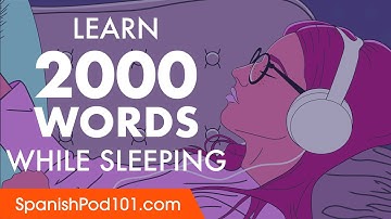 Spanish Conversation: Learn while you Sleep with 2000 words