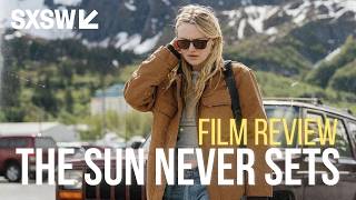 The Sun Never Sets: FILM REVIEW | SXSW 2026