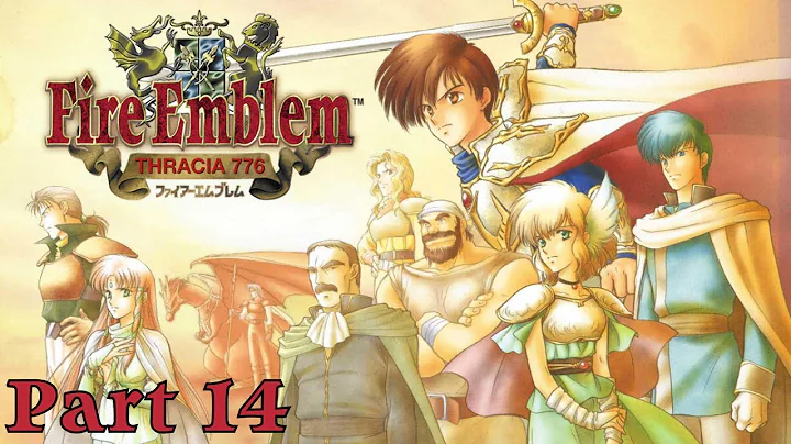 Fire Emblem: Thracia 776 - Chapter 11: Fort Dundrum