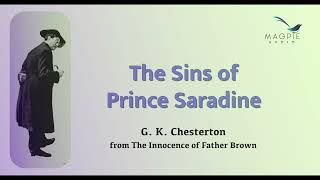 The Sins of Prince Saradine by G. K. Chesterton from &#39;The Innocence of Father Brown&#39;