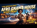 AFRO GNAWA VIBES 2026 Moroccan Deep House Journey Desert Energy 
