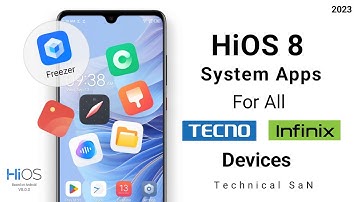 HiOS 8 System Apps for Tecno and Infinix All Devices