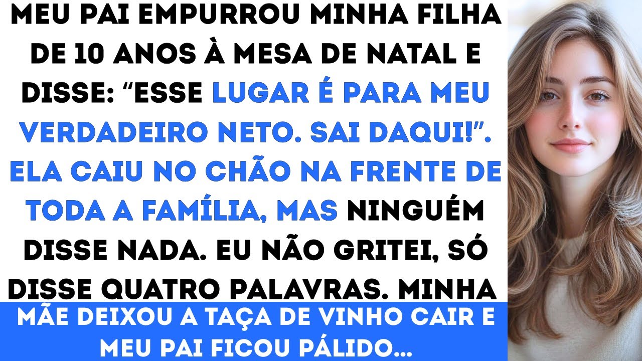 “No Natal, Meu Pai Empurrou Minha Filha: ‘Esse Lugar É Para Meu Verdadeiro Neto’ Um Advogado Bateu..