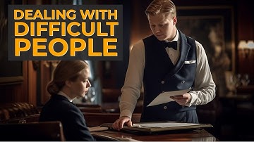 Dealing with difficult people: A Servers Guide