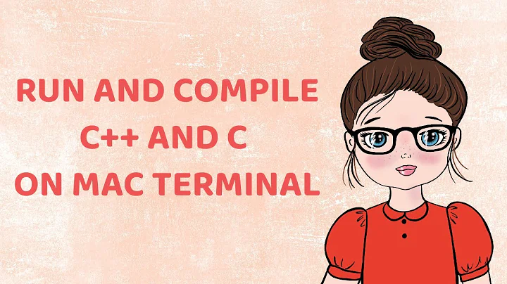 Linux/Unix Commands used to run and compile C/C++ on MAC terminal