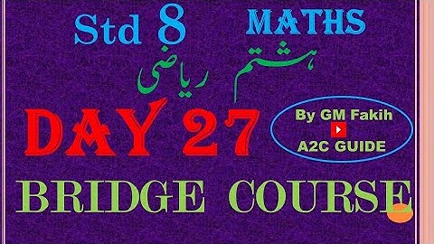 BRIDGE COURSE / DAY 27 / STD 8 / MATHS / URDU MEDIUM #a2cguide