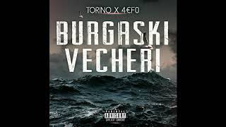 TORINO x 4€F0 - BURGASKI VECHERI Prod. By Gyoky