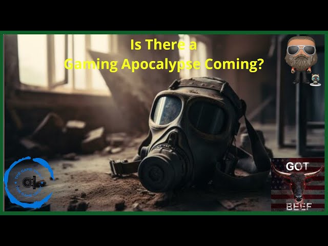 Gaming Apocalypse