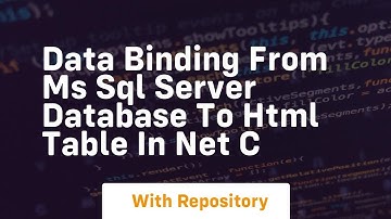 Data binding from ms sql server database to html table in net c