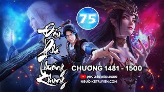 Đấu phá thương khung - Tập 75(Siêu Clip) : Chương 1481 - chương 1500 - Đọc thâu đêm audio.