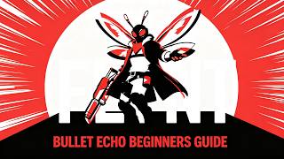 Bullet Echo Complete Beginner guide (Rank up FAST!)