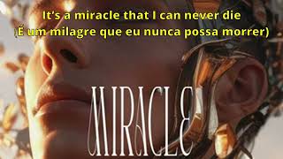 Miracle · Adriatique · WhoMadeWho ( Traduzido para português )