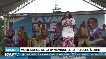 Mobilisation de la dynamique le patriarche à Sibiti