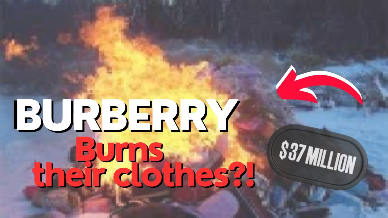 The Shocking Truth Behind Unsold Clothes, Burberry Burned 37