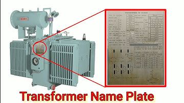 Transformer name plate detail.What are name plate detail of transformer