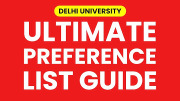The Ultimate Preference List Guide! Ab Saara Confusion Khatam!