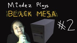 Blλck Mesa - Part 2 - The Resonance Cascade