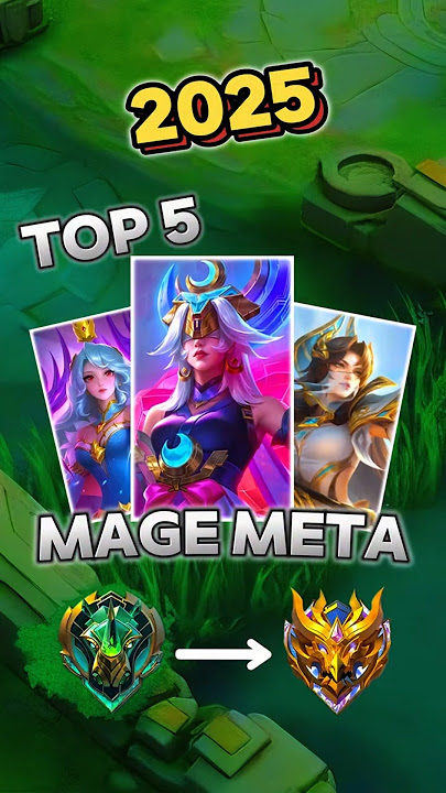 🔥 Top 5 META Mages This Season! (Mobile Legends 2025) #ml #mlbb #magemlbb