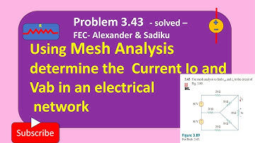Mesh Analysis -Problem 3.43 - Find the Io  current and Vab