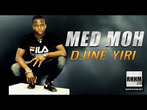 MED MOH - DJINÈ YIRI (2019)