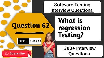 What is the regression Testing? | Software Testing Interview Question 2025 | Tech Bharat