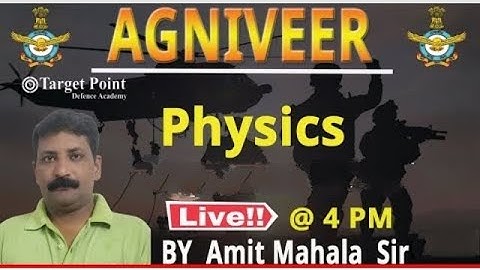 Physics | AIR FORCE |  Agniveer 2022 | Amit Mahala Sir | Target Point Defence Academy Jaipur