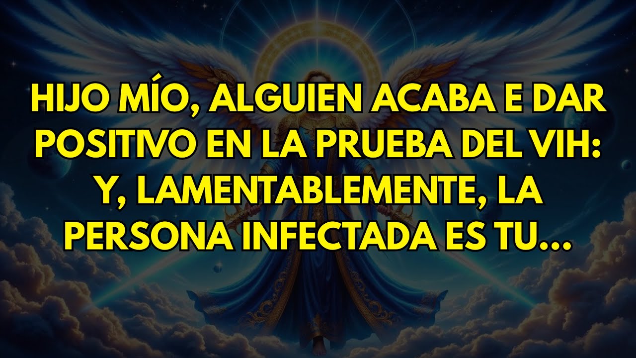 🚨HIJO MÍO, ALGUIEN ACABA DE DAR POSITIVO EN VIH Y TRISTEMENTE, LA PERSONA INFECTADA ES TU