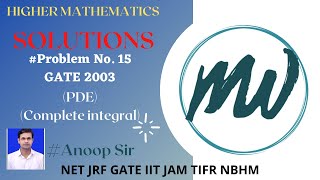 Partial Differential Equations| GATE 2003| Complete Integral