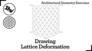 Drawing Lattice Deformation