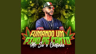 Fumando um Fino de Canto