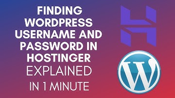 How To Find WordPress Username And Password In Hostinger (2025)