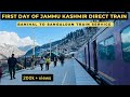 First day train journey experience from jammu to kashmir  kashmir to kanyakumari