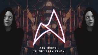 Rival - In The Dark (ft. Max Landry)[Arc North Remix]