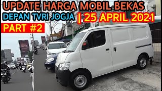 Update Harga Bursa Mobil Bekas Depan TVRI Jogja | Edisi 13 Juni 2021 Part #1