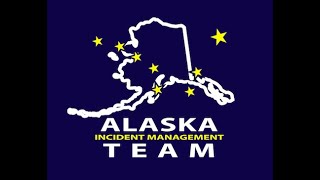Transition to Alaska Incident Management Team