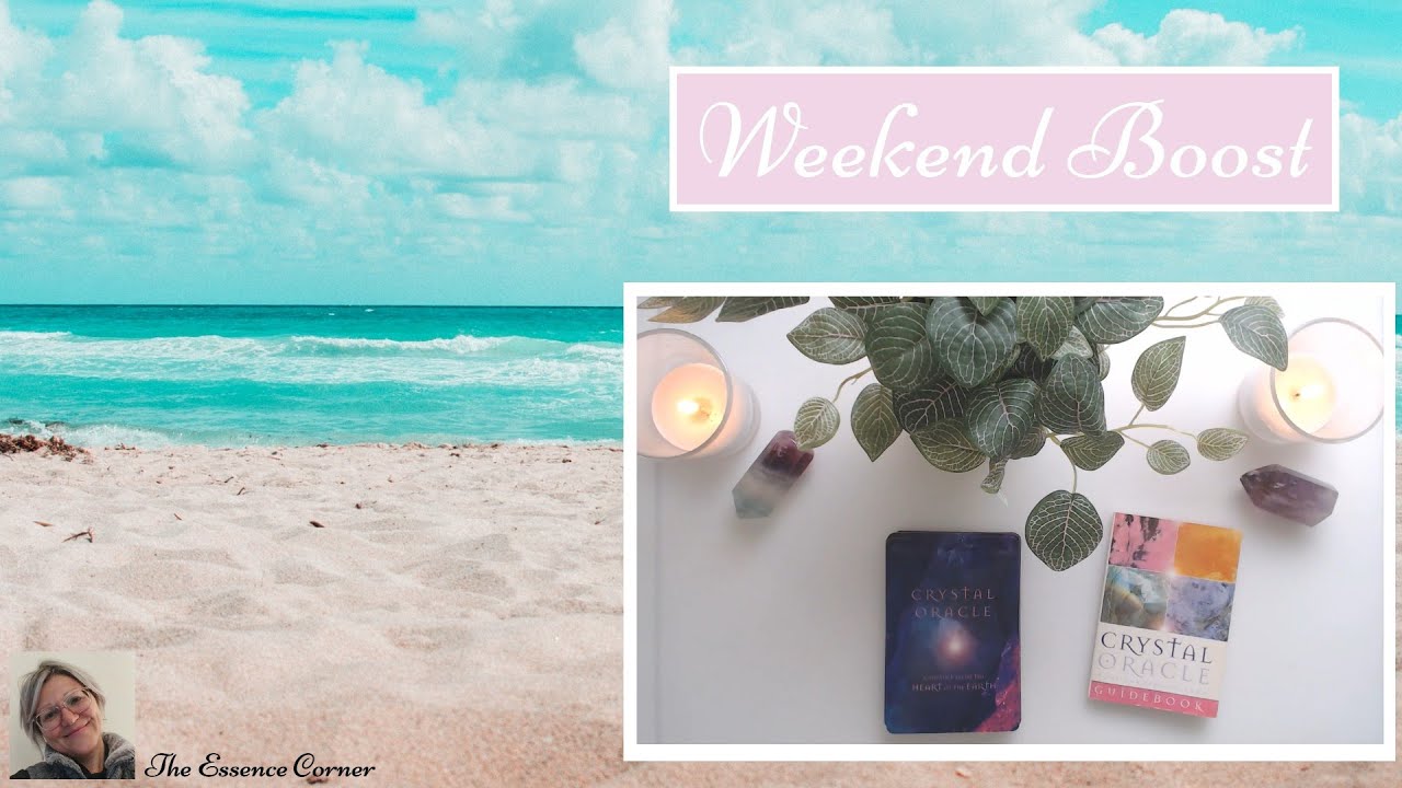 Weekend Boost Oracle Card Message - YouTube