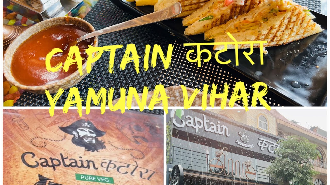 Captain 🥷🏻कटोरा Restaurant Delhi Yamuna Vihar bestfood 